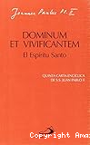 Dominum et vivificantem