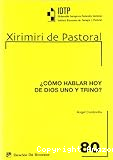 ¿Cómo hablar hoy de Dios uno y trino?