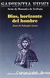 Dios, horizonte del hombre