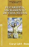 Eucaristía, sacramento de vida nueva