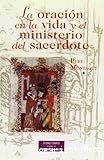 La oración en la vida y el ministerio del sacerdote