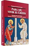 Para mí, vivir es Cristo