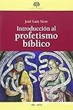 Introducción al profetismo bíblico