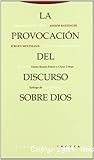 La provocación del discurso sobre Dios