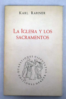 La Iglesia y los sacramentos