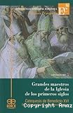 Grandes maestros de la Iglesia de los primeros siglos