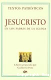 Jesucristo en los padres de la Iglesia