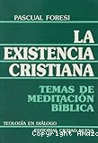 La existencia cristiana