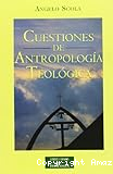 Cuestiones de antropología teológica