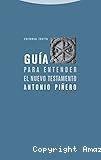 Guía para entender el Nuevo Testamento