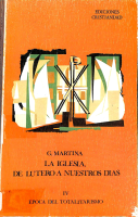 La Iglesia, de Lutero a nuestros días IV