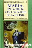 María, en la Biblia y en los padres de la Iglesia