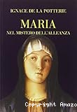 Maria nel mistero dell'alleanza