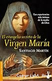 El evangelio secreto de la Virgen María