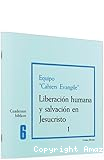 Liberación humana y salvación en Jesucristo I