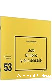 Job. El libro y el mensaje