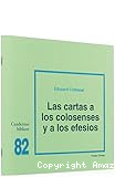 Las cartas a los colosenses y a los efesios