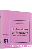 Las tradiciones del Pentateuco en la época del exilio