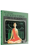 Para comprender las nuevas formas de la religión