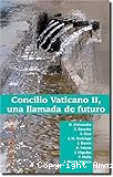 Concilio Vaticano II, una llamada de futuro