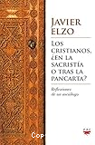 Los cristianos, ¿en la sacristía o tras la pancarta?