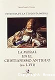 La moral en el cristianismo antiguo (SS. I-VII)