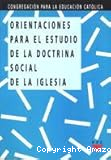 Orientaciones para el estudio de la doctrina social de la Iglesia