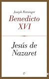 Jesús de Nazaret: Primera parte