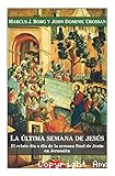 La última semana de Jesús