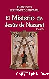 El Misterio de Jesús de Nazaret