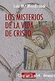 Los misterios de la vida de Cristo