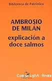 Explicación a doce salmos