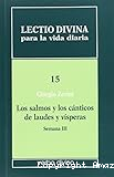 Los salmos y los cánticos de laudes y vísperas