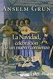 La Navidad, celebración de un nuevo comienzo