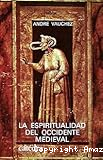 La espiritualidad del Occidente medieval (siglos VIII-XII)