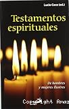 Testamentos espirituales de hombres y mujeres ilustres