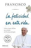 La felicidad en esta vida