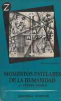 Momentos estelares de la humanidad