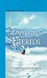 La emperatriz de los etéreos