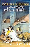 ¡Apártate de Mississippi!