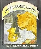 ¿No duermes, Osito?