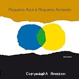 Pequeno azul e pequeno amarelo