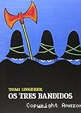 Os tres bandidos