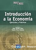 Introducción a la economía. Ejercicios y prácticas