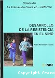 Desarrollo de la resistencia en el niño