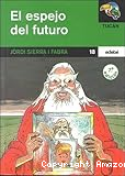 El Espejo del futuro