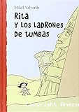 Rita y los ladrones de tumbas