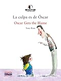 La culpa es de Óscar