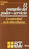 El Evangelio del poder-servicio