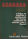 A lingua do alumnado e profesorado nas franxas occidentais de Asturias, León e Zamora